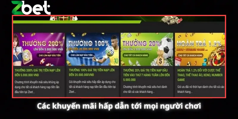 Các khuyến mãi hấp dẫn tới mọi người chơi